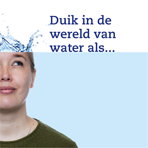Duik in de wereld van water als...